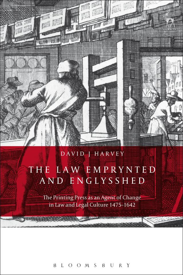 The Law Emprynted and Englysshed by David John Harvey