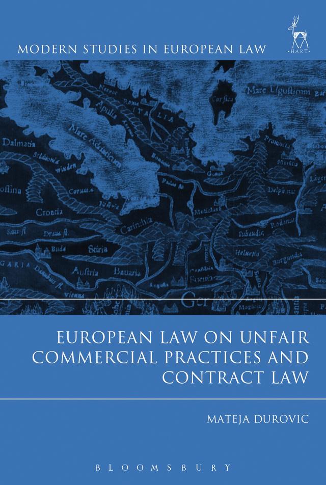 European Law on Unfair Commercial Practices and Contract Law by Mateja Durovic