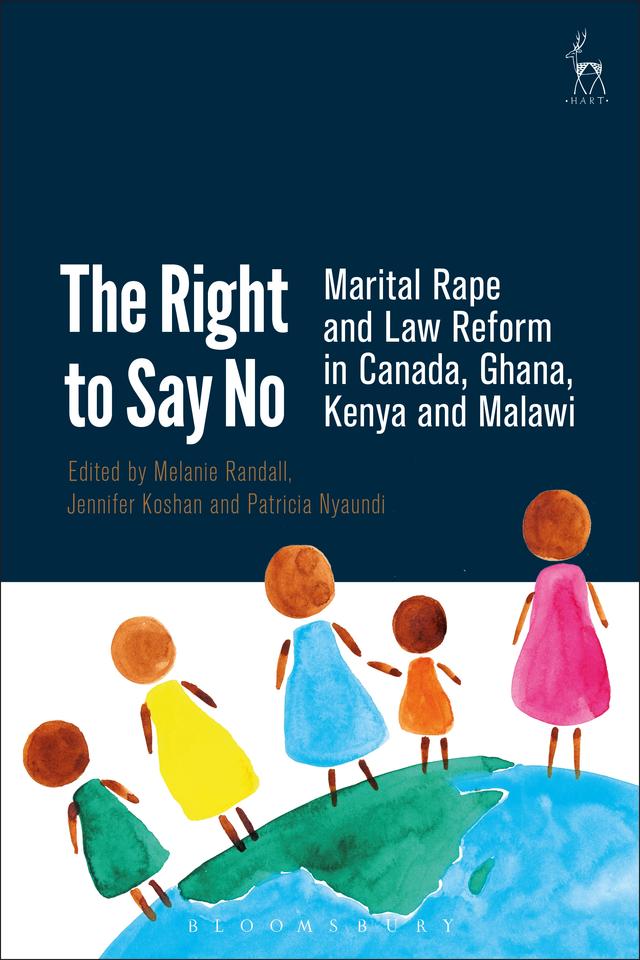The Right to Say No by Jennifer Koshan, Melanie Randall, Patricia Nyaundi