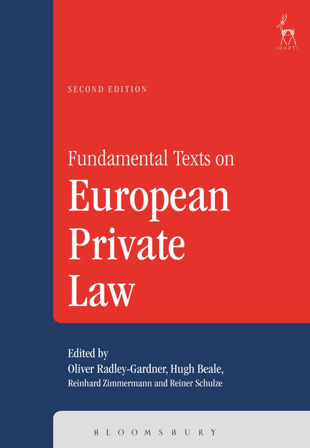 Fundamental Texts on European Private Law by Hugh Beale, Oliver Radley-Gardner KC, Reiner Schulze, Reinhard Zimmermann
