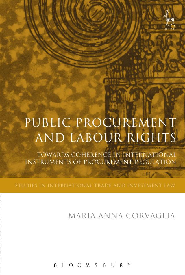 Public Procurement and Labour Rights by Maria Anna Corvaglia