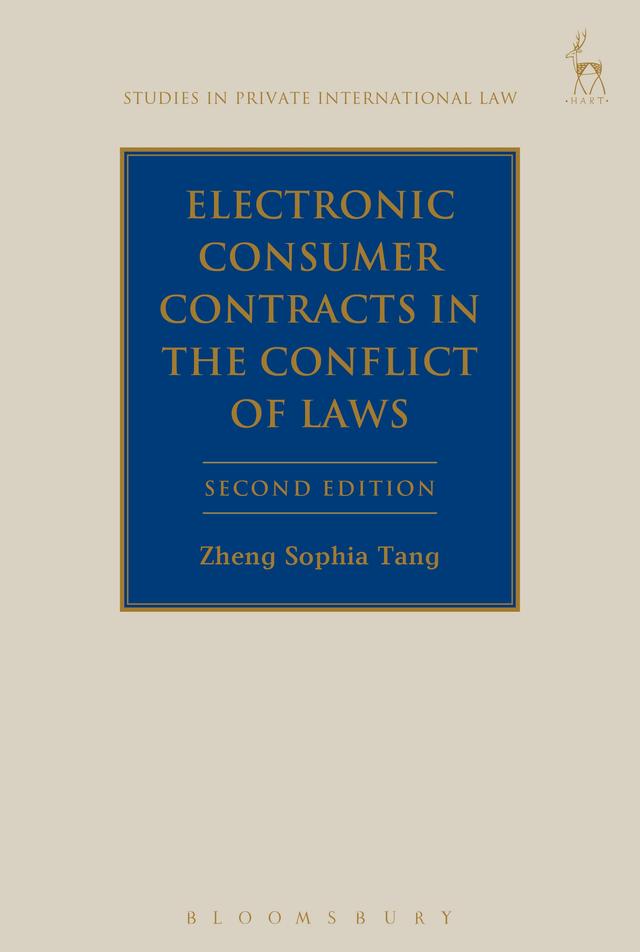 Electronic Consumer Contracts in the Conflict of Laws by Zheng Sophia Tang