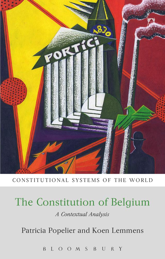 The Constitution of Belgium by Koen Lemmens, Patricia Popelier