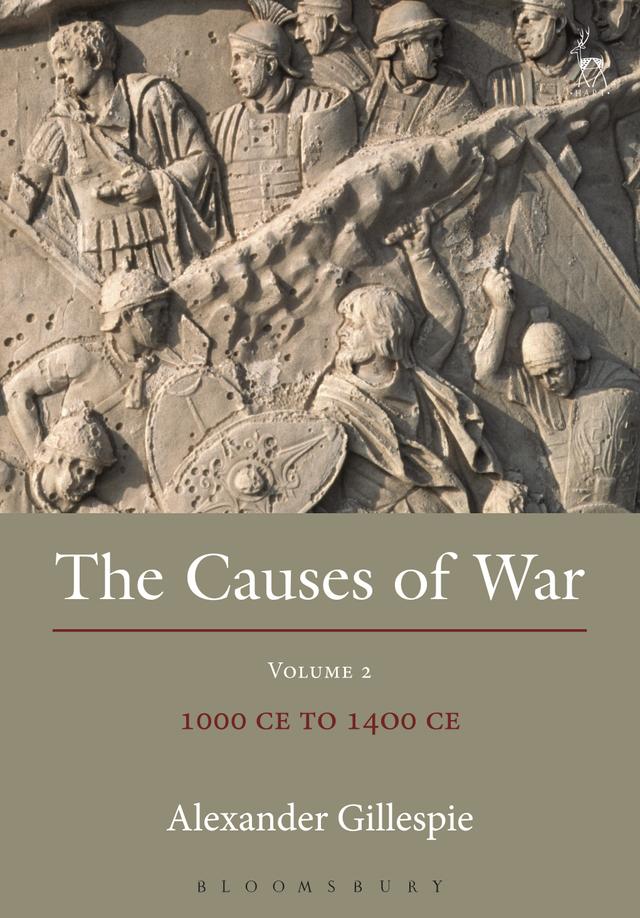 The Causes of War by Alexander Gillespie
