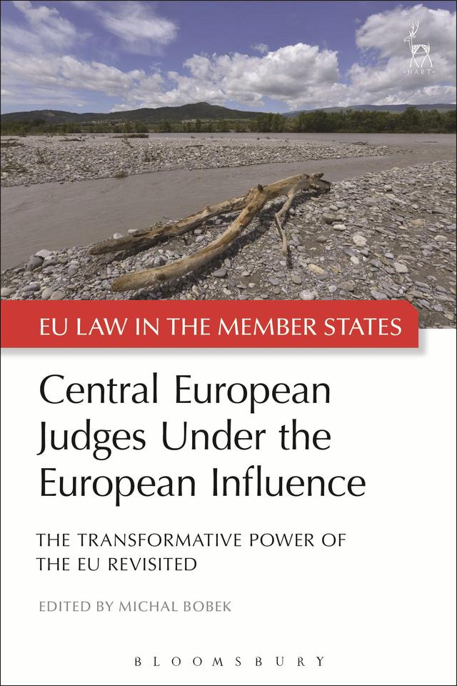 Central European Judges Under the European Influence by Michal Bobek
