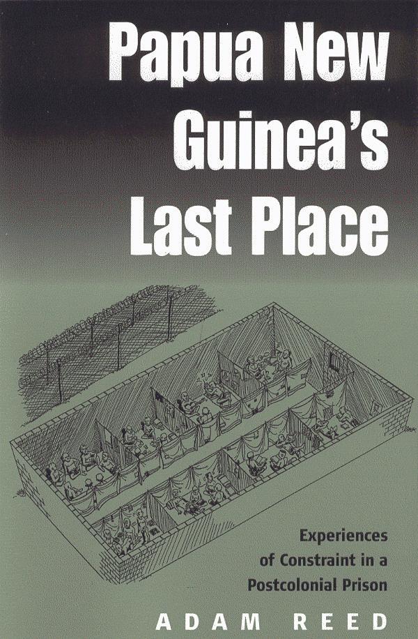 Papua New Guinea's Last Place by Adam Reed