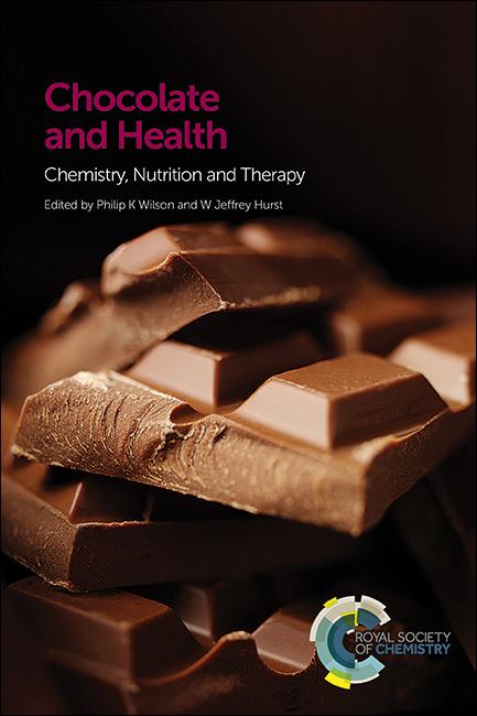 Chocolate and Health by Philip K Wilson, W Jeffrey Hurst