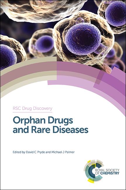 Orphan Drugs and Rare Diseases by David Pryde, Michael J Palmer