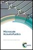 Microscale Acoustofluidics by Andreas Lenshof, Thomas Laurell