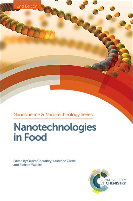 Nanotechnologies in Food by Laurence Castle, Qasim Chaudhry, Richard Watkins