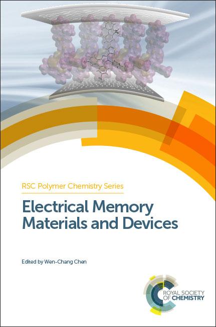Electrical Memory Materials and Devices by Wen-Chang Chen
