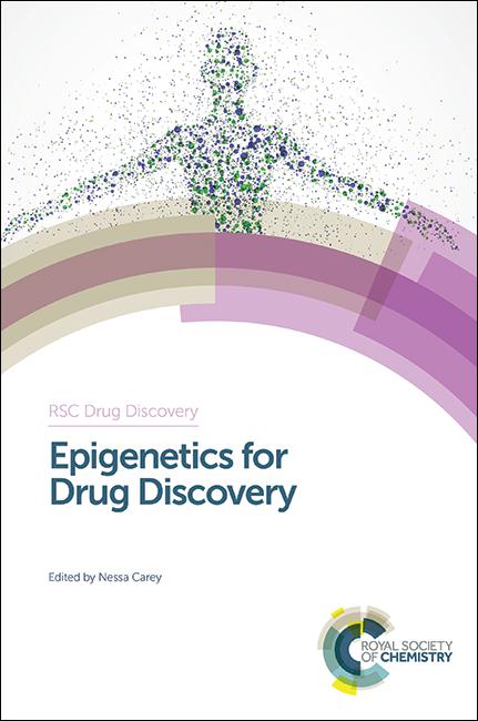 Epigenetics for Drug Discovery by Nessa Carey
