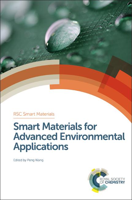 Smart Materials for Advanced Environmental Applications by Peng Wang
