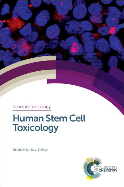 Human Stem Cell Toxicology by James L Sherley