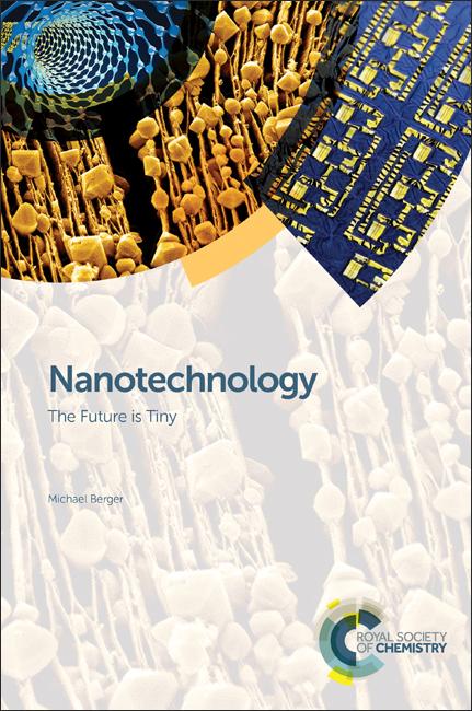 Nanotechnology by Michael Berger
