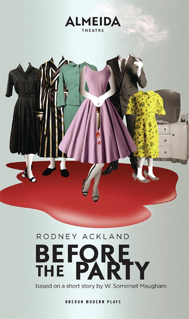 Before the Party by Rodney Ackland, W. Somerset Maugham