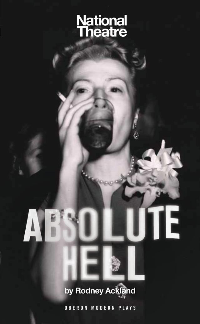 Absolute Hell by Rodney Ackland