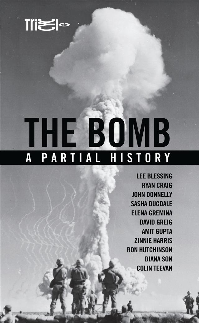 The Bomb by Diana Son, Lee Blessing, Ron Hutchinson