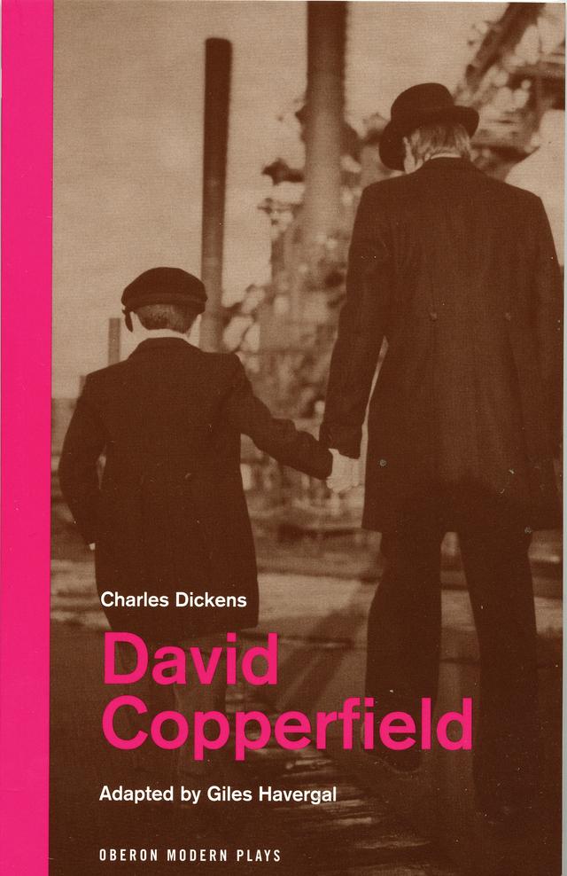 David Copperfield by Charles Dickens, Giles Havergal