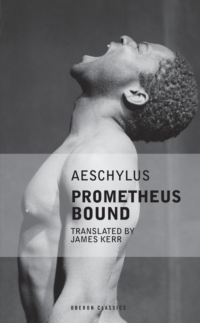 Prometheus Bound by James Kerr