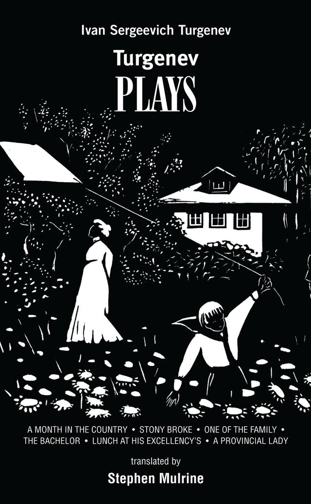 Turgenev Plays by Ivan Turgenev, Stephen Mulrine