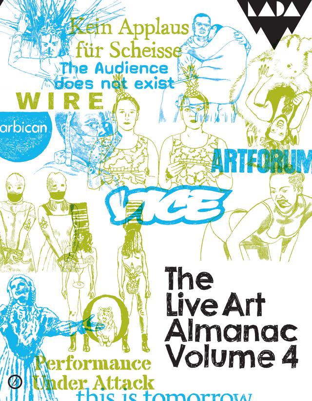 The Live Art Almanac by Lois Keidan