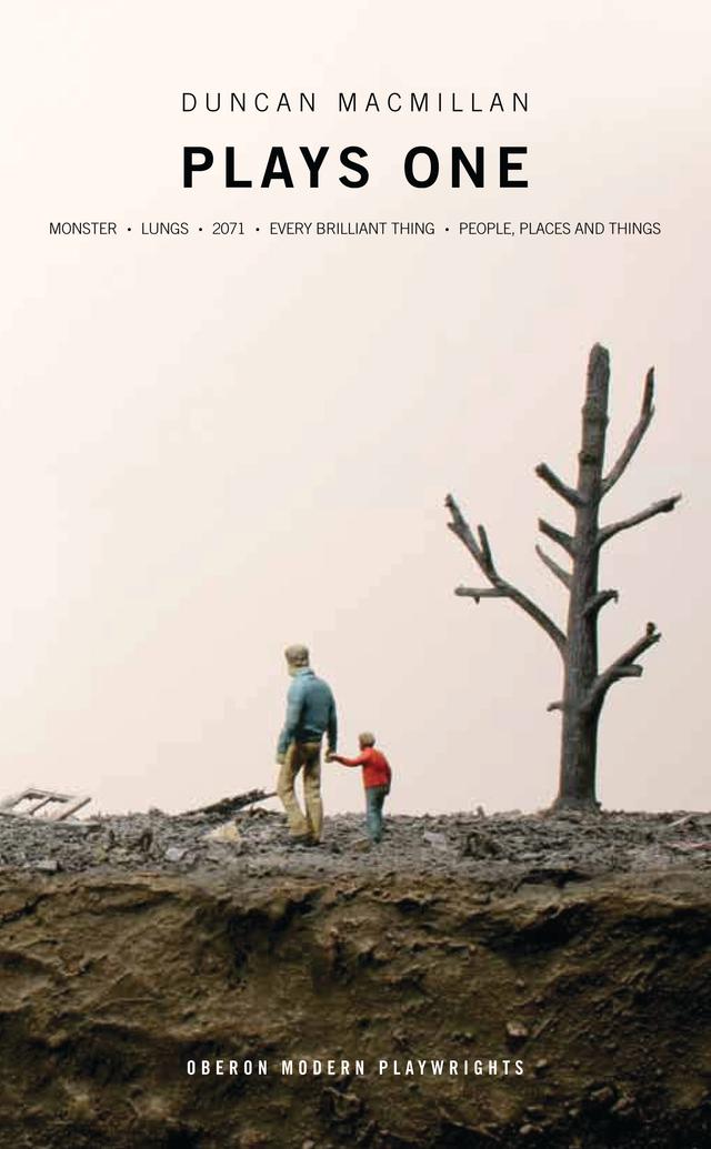 Duncan Macmillan: Plays One by Duncan Macmillan