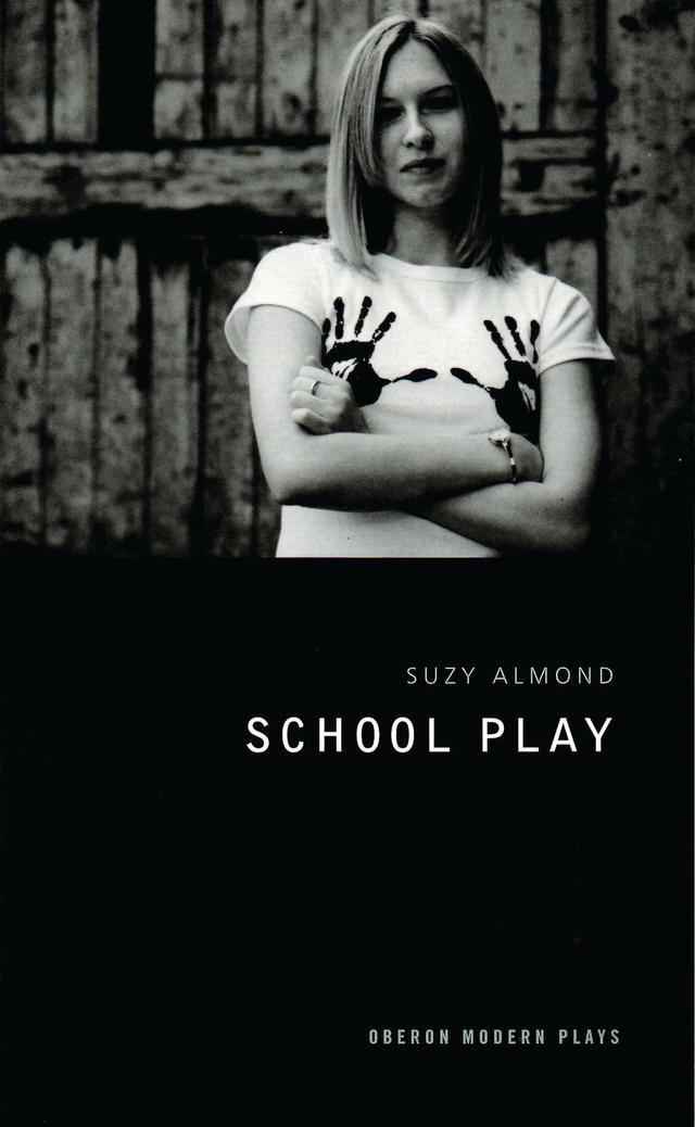 School Play by Suzy Almond