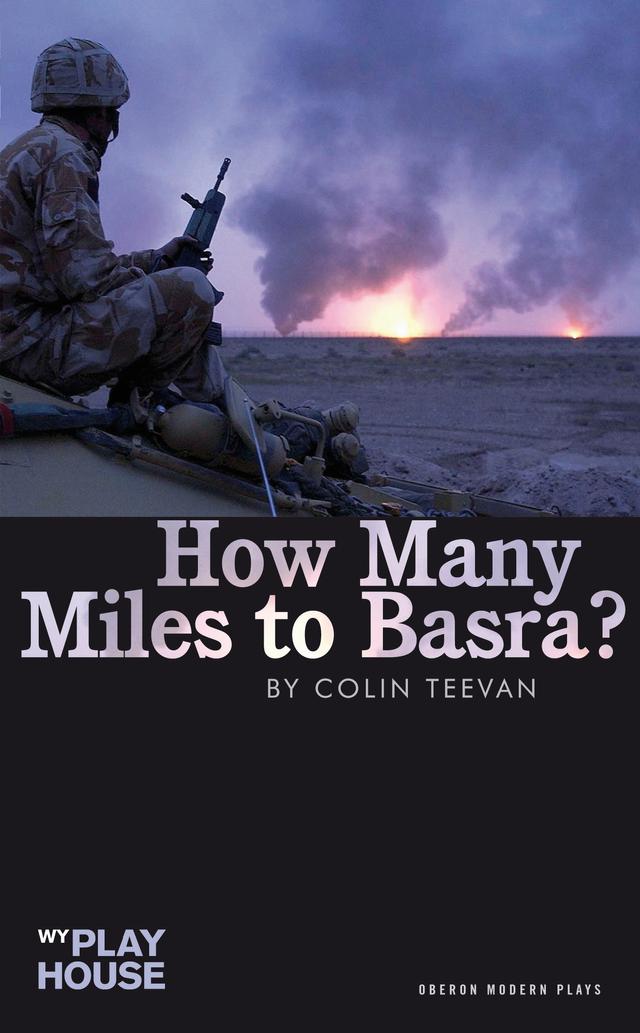 How Many Miles to Basra? by Colin Teevan