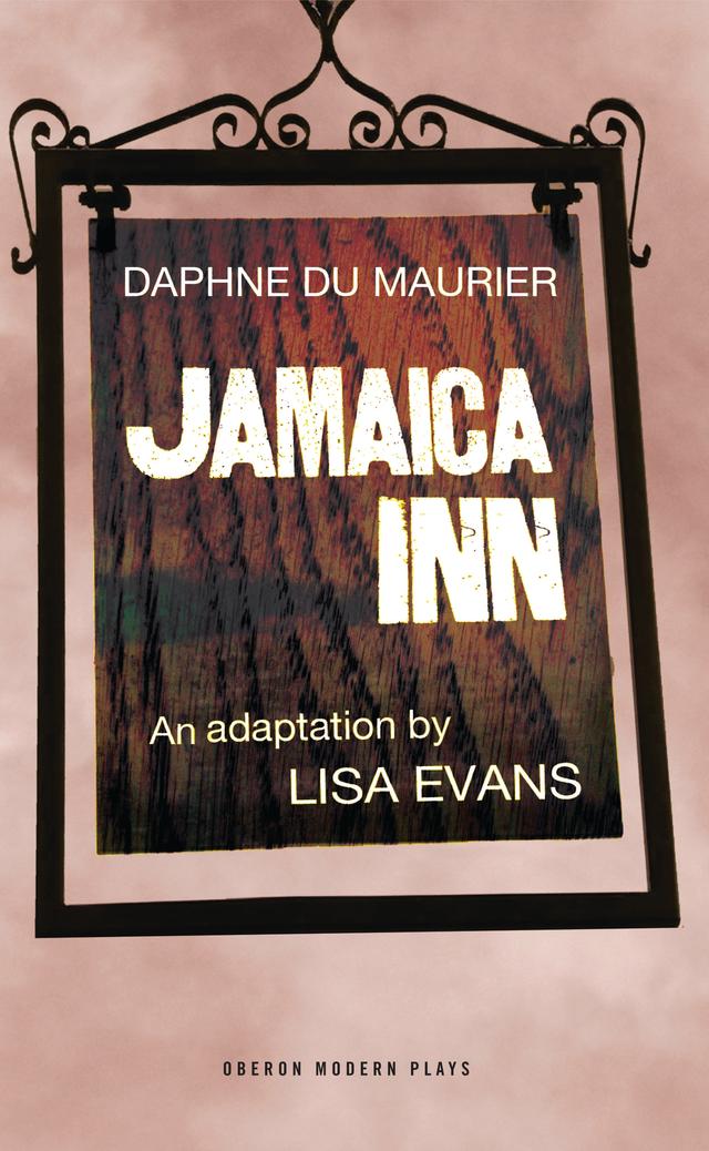 Jamaica Inn by Daphne du Maurier, Lisa Evans