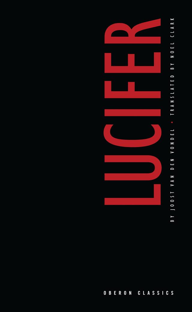 Lucifer by Joost van den Vondel, Noel Clark