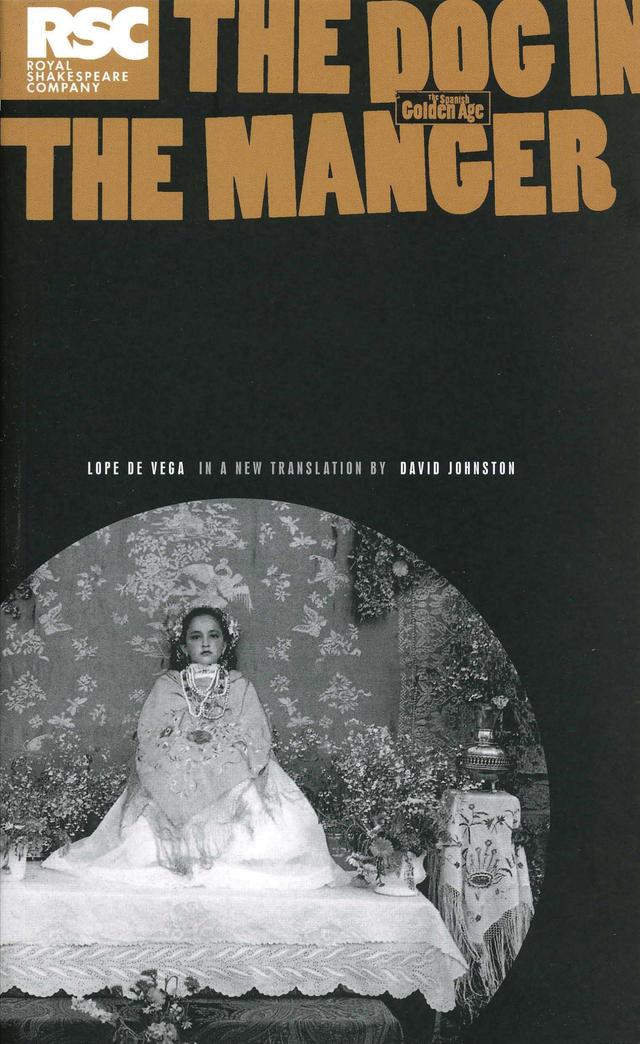 The Dog in The Manger by David Johnston, Lope De Vega