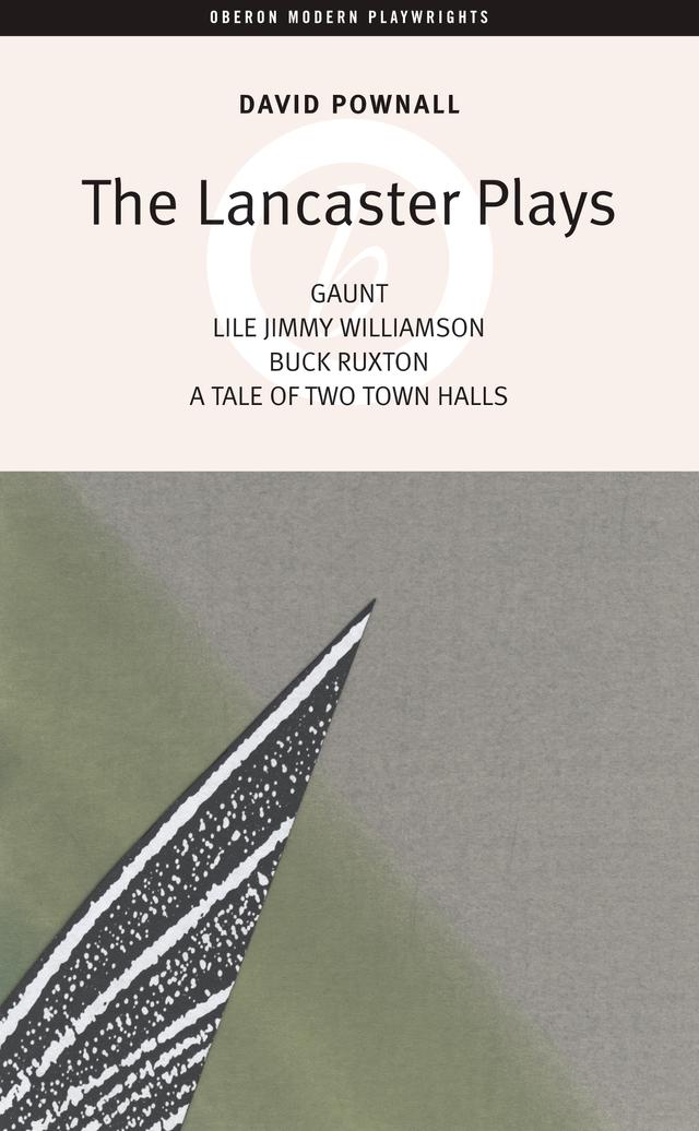 The Lancaster Plays by David Pownall