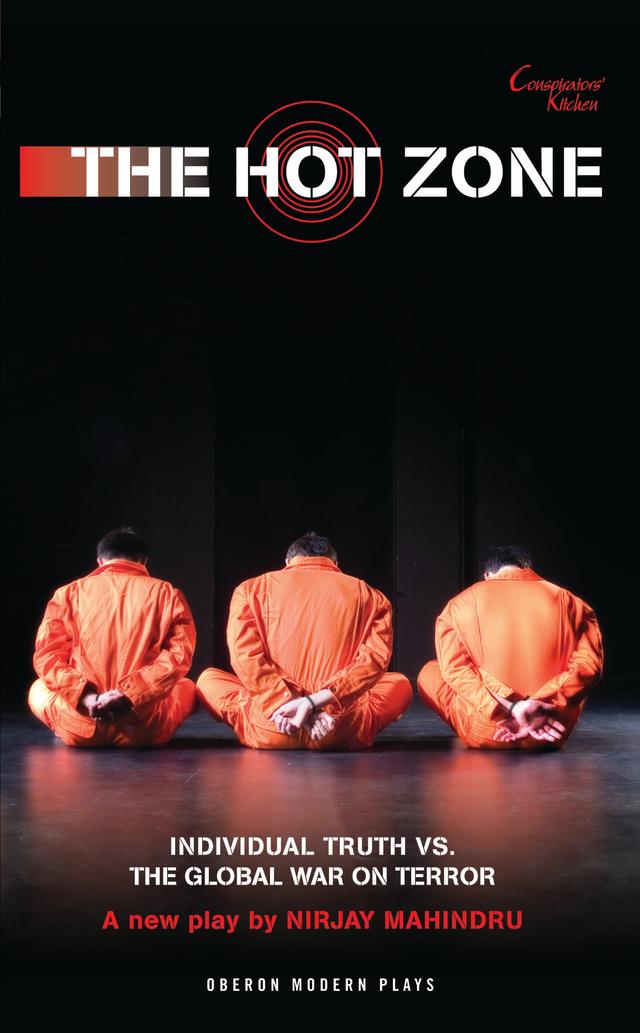 The Hot Zone by Nirjay Mahindru