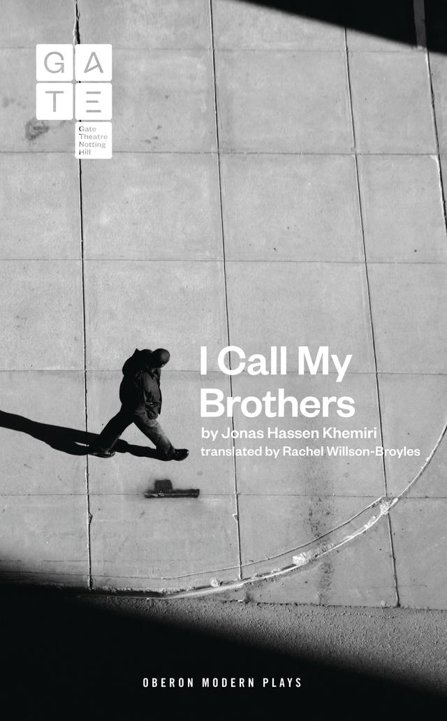 I Call My Brothers by Jonas Hassen Khemiri, Rachel Willson-Broyles