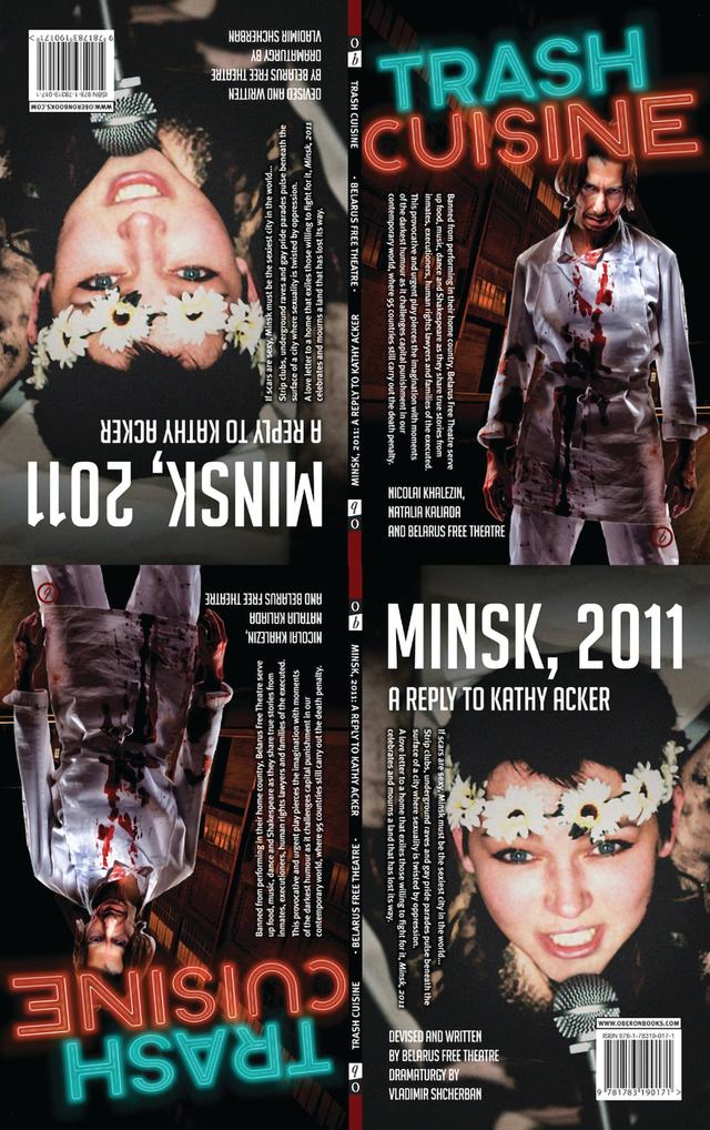 Trash Cuisine & Minsk 2011 by Natalia Kaliada, Nikolai Khalezin