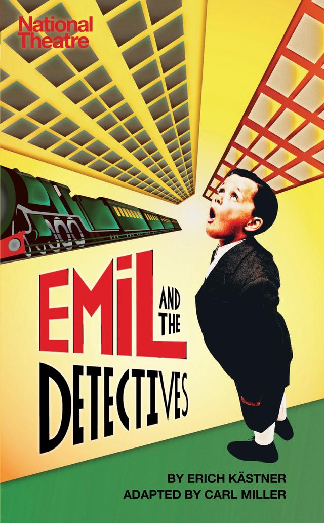 Emil and the Detectives by Carl Miller, Erich Kastner