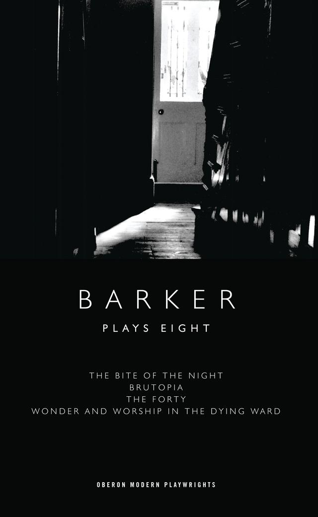 Barker: Plays Eight by Howard Barker