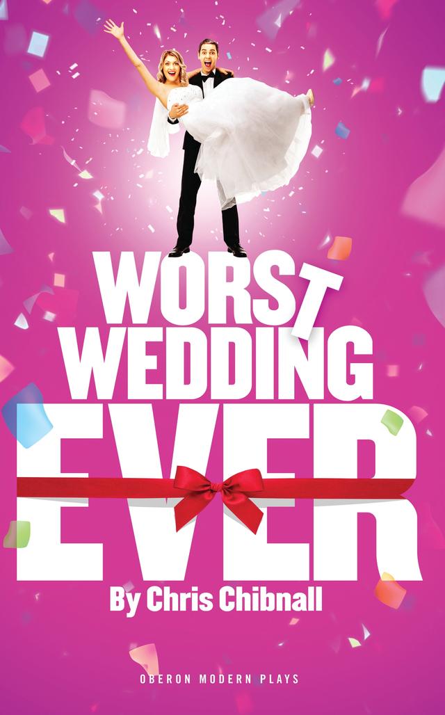 Worst Wedding Ever by Chris Chibnall