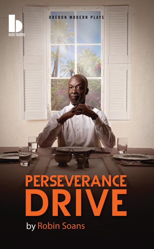 Perseverance Drive by Robin Soans