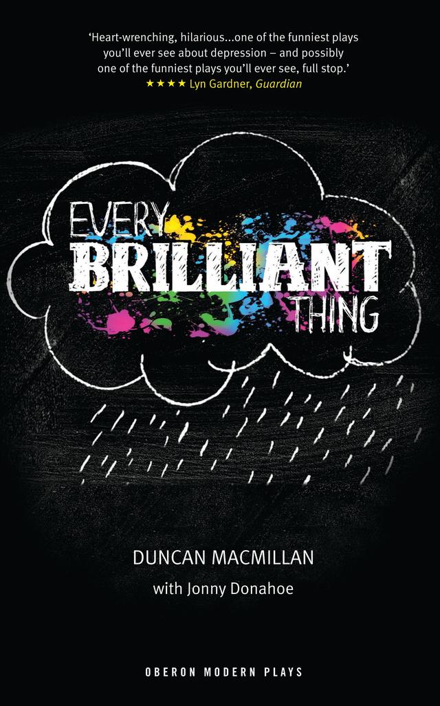 Every Brilliant Thing by Duncan Macmillan