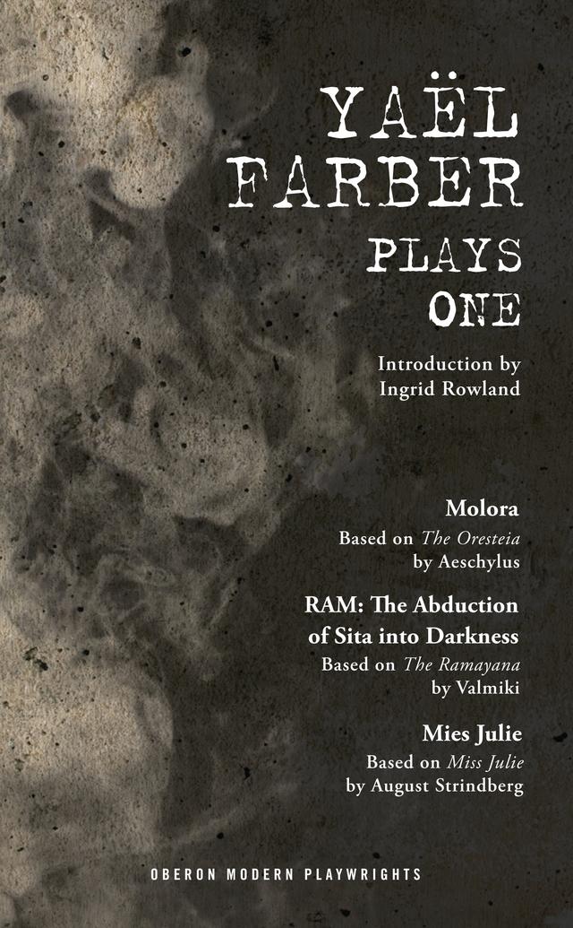 Farber: Plays One by Yaël Farber