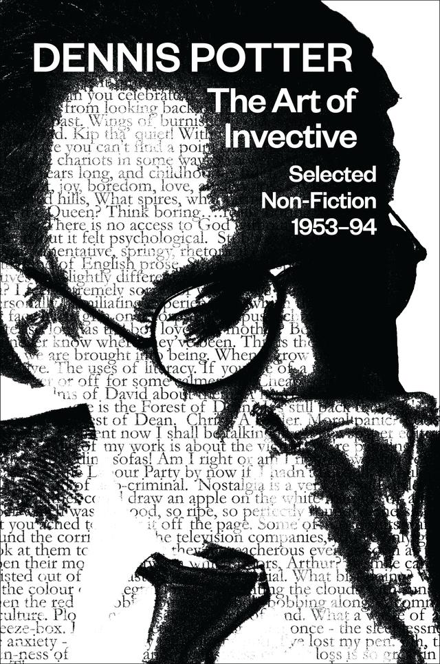 The Art of Invective by David Rolinson, Dennis Potter, Ian Greaves, John Williams