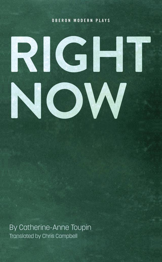 Right Now by Catherine-Anne Toupin, Chris Campbell