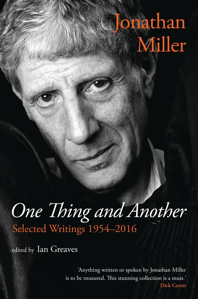 One Thing and Another by Ian Greaves, Jonathan Miller