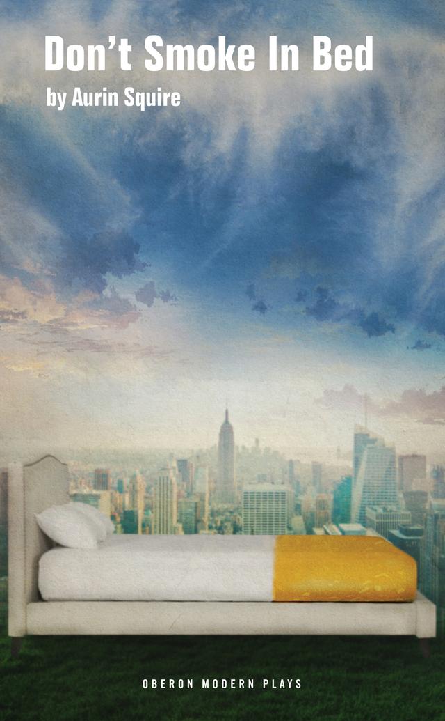 Don't Smoke in Bed by Aurin Squire