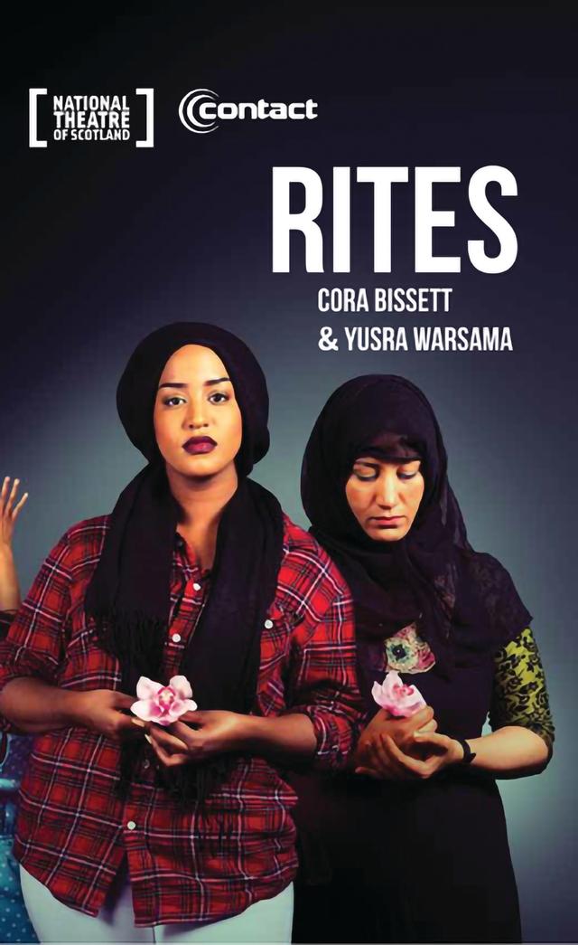 Rites by Cora Bissett, Yusra Warsama