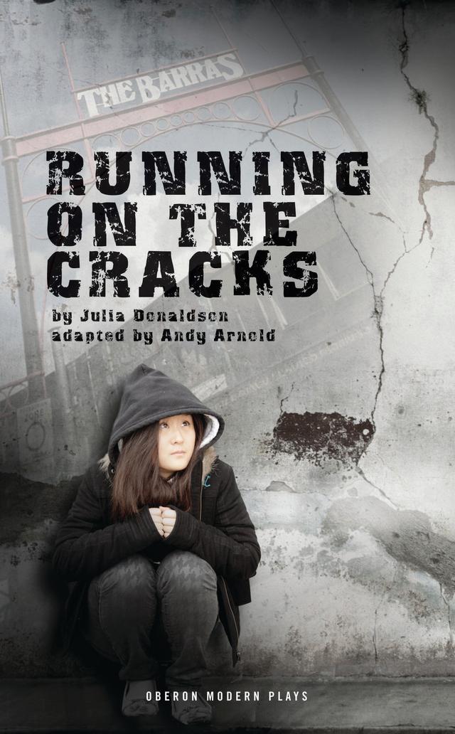 Running on the Cracks by Andy Arnold, Julia Donaldson