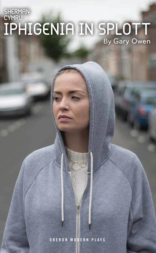 Iphigenia in Splott by Gary Owen