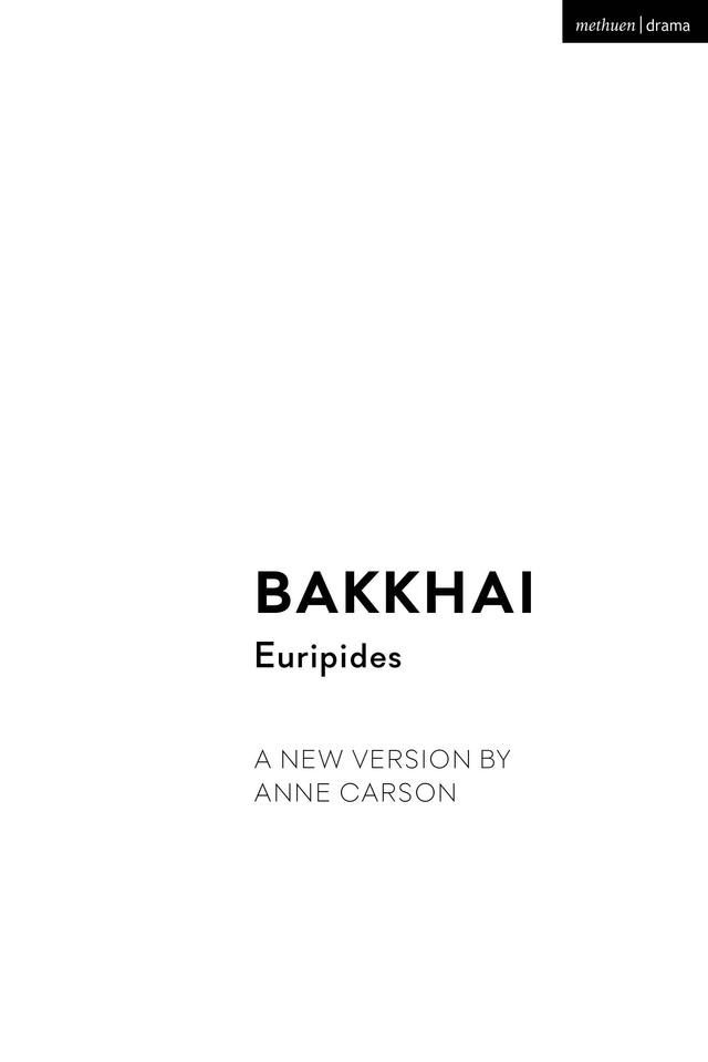 Bakkhai by Anne Carson